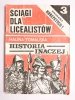 ŚCIĄGI DLA LICEALISTÓW 3 HISTORIA INACZEJ - Halina Tomalska 1991